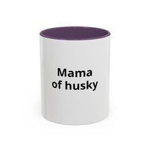 Mama of Husky Accent Coffee Mug — Funny Dog Mom Gift, 11/15oz
