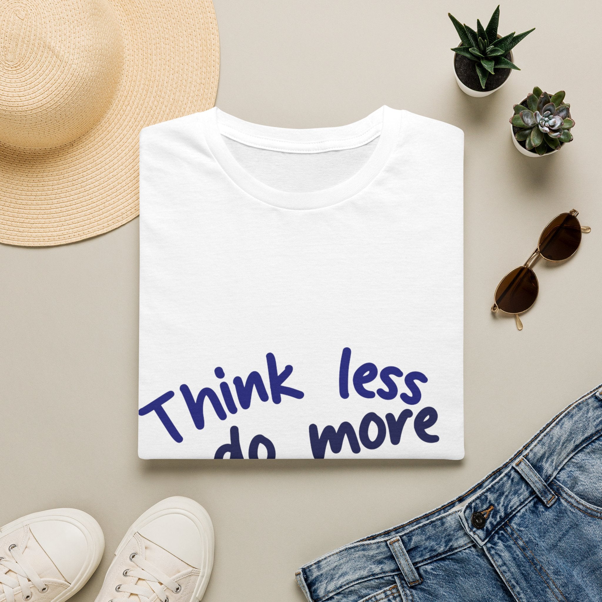 Think Less Do More T-Shirt — Motivational Casual Tee