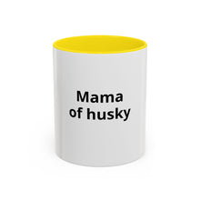 Mama of Husky Accent Coffee Mug — Funny Dog Mom Gift, 11/15oz