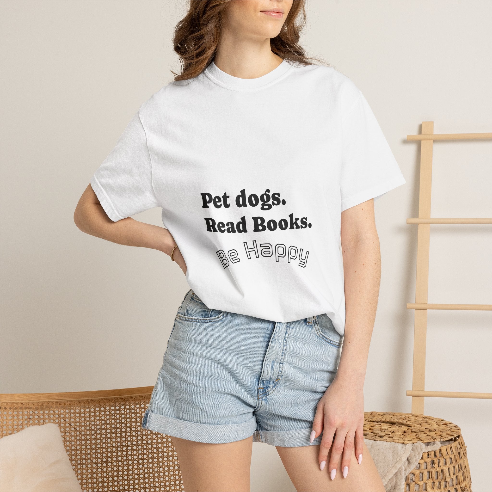Pet Dogs. Read Books. Be Happy. T-Shirt